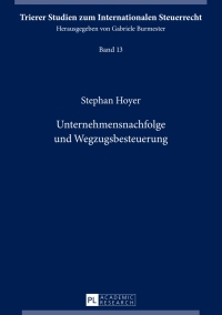 Immagine di copertina: Unternehmensnachfolge und Wegzugsbesteuerung 1st edition 9783631625453