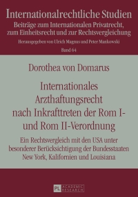 Imagen de portada: Internationales Arzthaftungsrecht nach Inkrafttreten der Rom I- und Rom II-Verordnung 1st edition 9783631629178
