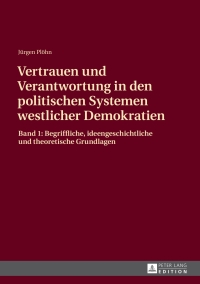 Omslagafbeelding: Vertrauen und Verantwortung in den politischen Systemen westlicher Demokratien 1st edition 9783631627822