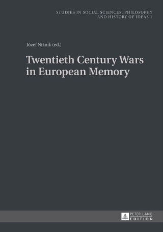 Cover image: Twentieth Century Wars in European Memory 1st edition 9783631627853