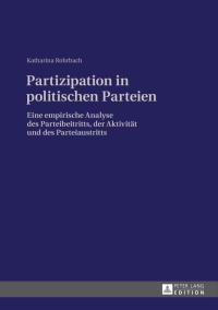 صورة الغلاف: Partizipation in politischen Parteien 1st edition 9783631627976