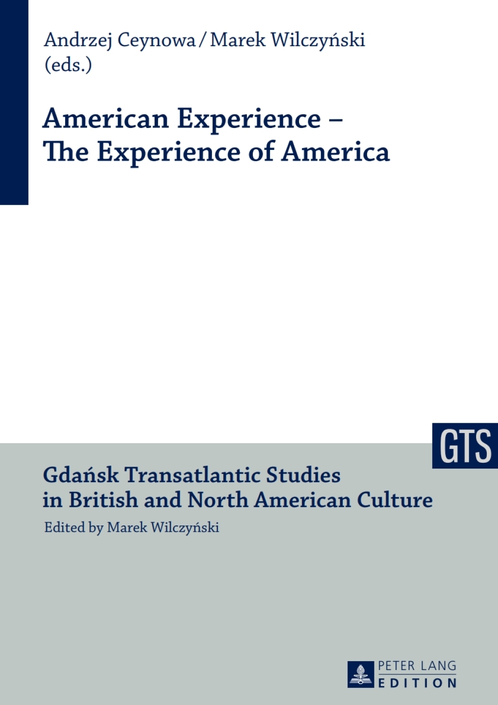 American Experience – The Experience of America 1st Edition