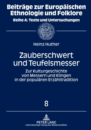 Imagen de portada: Zauberschwert und Teufelsmesser 1st edition 9783631622841