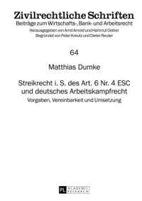 Cover image: Streikrecht i. S. des Art. 6 Nr. 4 ESC und deutsches Arbeitskampfrecht 1st edition 9783631628645