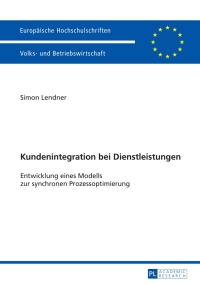 صورة الغلاف: Kundenintegration bei Dienstleistungen 1st edition 9783631624180