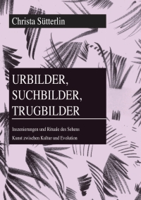 Imagen de portada: Urbilder, Suchbilder, Trugbilder 1st edition 9783631602904