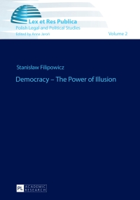 Imagen de portada: Democracy – The Power of Illusion 1st edition 9783631628942