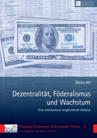 表紙画像: Dezentralitaet, Foederalismus und Wachstum 1st edition 9783631634905