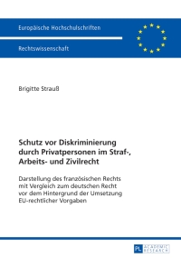 Cover image: Schutz vor Diskriminierung durch Privatpersonen im Straf-, Arbeits- und Zivilrecht 1st edition 9783631639627
