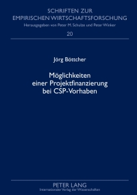 Cover image: Moeglichkeiten einer Projektfinanzierung bei CSP-Vorhaben 1st edition 9783631615669