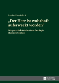 Cover image: «Der Herr ist wahrhaft auferweckt worden» 1st edition 9783631628089