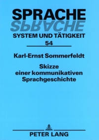 Omslagafbeelding: Skizze einer kommunikativen Sprachgeschichte 1st edition 9783631536278