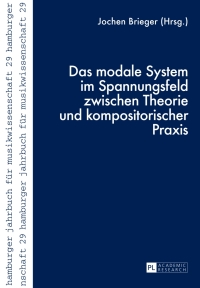 Immagine di copertina: Das modale System im Spannungsfeld zwischen Theorie und kompositorischer Praxis 1st edition 9783631629697