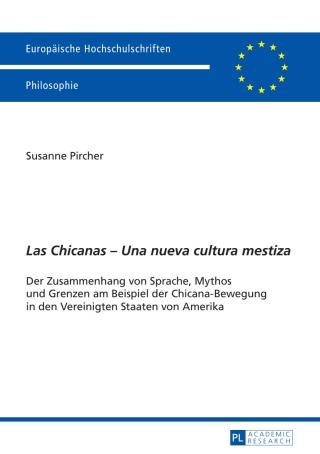 Cover image: «Las Chicanas – Una nueva cultura mestiza» 1st edition 9783631642535