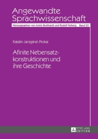 Imagen de portada: Afinite Nebensatzkonstruktionen und ihre Geschichte 1st edition 9783631642634