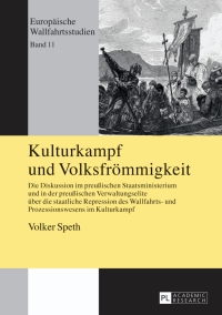 Cover image: Kulturkampf und Volksfroemmigkeit 1st edition 9783631641231