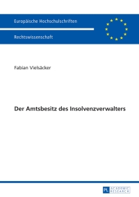 صورة الغلاف: Der Amtsbesitz des Insolvenzverwalters 1st edition 9783631642160