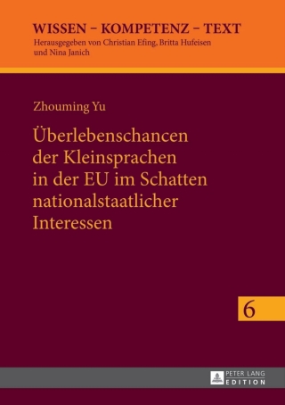 Immagine di copertina: Ueberlebenschancen der Kleinsprachen in der EU im Schatten nationalstaatlicher Interessen 1st edition 9783631641316