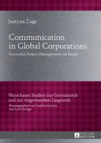 صورة الغلاف: Communication in Global Corporations 1st edition 9783631636459