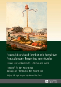 Cover image: Frankreich-Deutschland: Transkulturelle Perspektiven / France-Allemagne: Perspectives transculturelles 1st edition 9783631632994