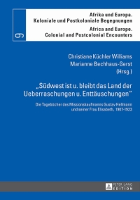 Cover image: «Suedwest ist u. bleibt das Land der Ueberraschungen u. Enttaeuschungen» 1st edition 9783631639078