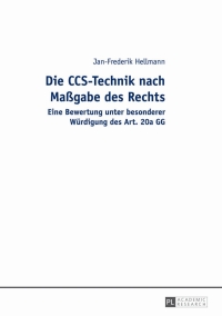 Immagine di copertina: Die CCS-Technik nach Maßgabe des Rechts 1st edition 9783631642993