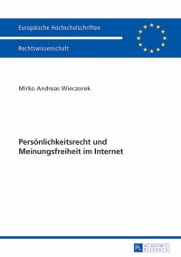 Cover image: Persoenlichkeitsrecht und Meinungsfreiheit im Internet 1st edition 9783631641477