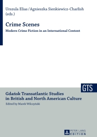 Imagen de portada: Crime Scenes 1st edition 9783631641545