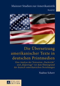 Cover image: Die Uebersetzung amerikanischer Texte in deutschen Printmedien 1st edition 9783631641552