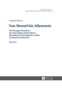 表紙画像: Von Memel bis Allenstein 1st edition 9783631641576
