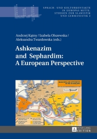 Cover image: Ashkenazim and Sephardim: A European Perspective 1st edition 9783631643082