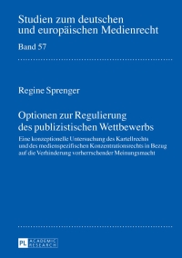 Cover image: Optionen zur Regulierung des publizistischen Wettbewerbs 1st edition 9783631641620
