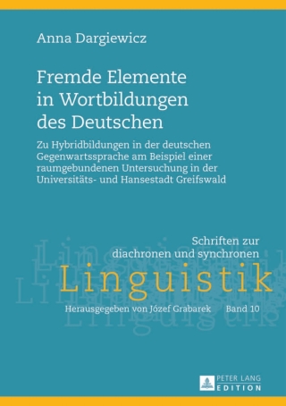 Titelbild: Fremde Elemente in Wortbildungen des Deutschen 1st edition 9783631644713