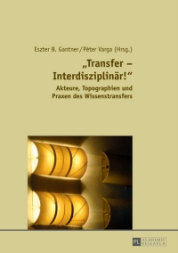 Cover image: «Transfer – Interdisziplinaer!» 1st edition 9783631630143