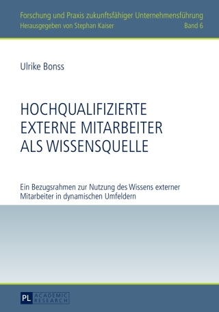 Cover image: Hochqualifizierte externe Mitarbeiter als Wissensquelle 1st edition 9783631644744
