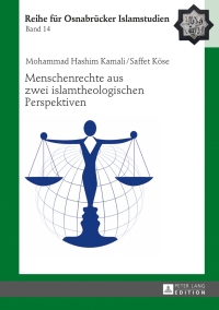 Omslagafbeelding: Menschenrechte aus zwei islamtheologischen Perspektiven 1st edition 9783631643211