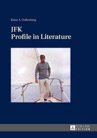 Cover image: JFK: Profile in Literature 1st edition 9783631643280