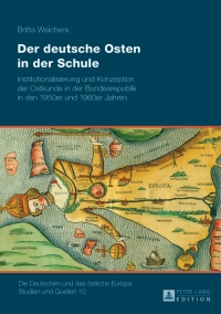 Cover image: Der deutsche Osten in der Schule 1st edition 9783631644935