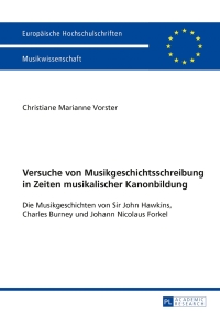 Immagine di copertina: Versuche von Musikgeschichtsschreibung in Zeiten musikalischer Kanonbildung 1st edition 9783631641828