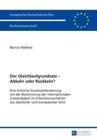 صورة الغلاف: Der Gleichlaufgrundsatz – Abkehr oder Rueckkehr? 1st edition 9783631641842