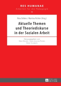 Cover image: Aktuelle Themen und Theoriediskurse in der Sozialen Arbeit 1st edition 9783631619544