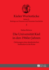 Imagen de portada: Die Universitaet Kiel in den 1960er Jahren 1st edition 9783631641866