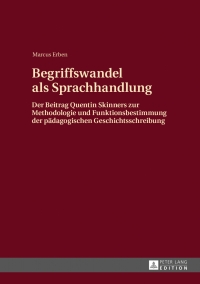Imagen de portada: Begriffswandel als Sprachhandlung 1st edition 9783631643556
