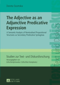 Cover image: The Adjective as an Adjunctive Predicative Expression 1st edition 9783631624005