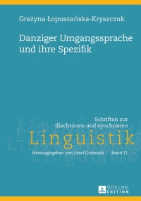 Cover image: Danziger Umgangssprache und ihre Spezifik 1st edition 9783631643686