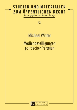 Titelbild: Medienbeteiligungen politischer Parteien 1st edition 9783631641996