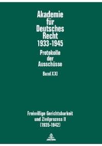 Cover image: Freiwillige Gerichtsbarkeit und Zivilprozess II- (1935-1942) 1st edition 9783631643921