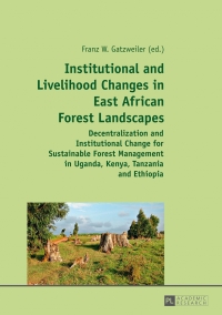 Imagen de portada: Institutional and Livelihood Changes in East African Forest Landscapes 1st edition 9783631634622