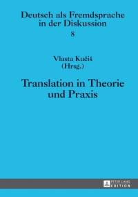 Imagen de portada: Translation in Theorie und Praxis 1st edition 9783631629031