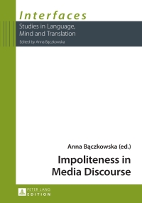 Cover image: Impoliteness in Media Discourse 1st edition 9783631645109